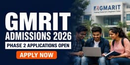 GMRIT Begins Admission 2026 27 Phase 2